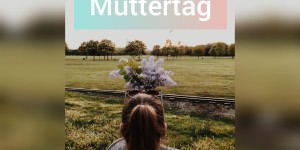 Beitragsbild des Blogbeitrags Muttertag: Zeit schenken, statt Geschenke – What to do with Mommy in Wien