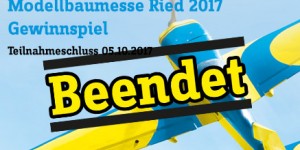 Beitragsbild des Blogbeitrags Gewinnspiel Modellbaumesse Ried 2017