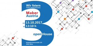 Beitragsbild des Blogbeitrags Ein Hoch auf die Selbermacher: Maker Austria feiert Geburtstag! 