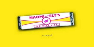 Beitragsbild des Blogbeitrags Naomi & Ely’s No Kiss List • David Levithan & Rachel Cohn