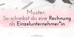 Beitragsbild des Blogbeitrags Muster: So schreibst du eine Rechnung als Freelance-Texter
