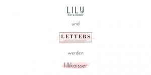 Beitragsbild des Blogbeitrags LILY und LETTERS werden lillikoisser.at! 