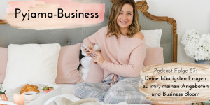 Beitragsbild des Blogbeitrags Deine häufigsten Fragen zu mir, meinen Angeboten und Business Bloom