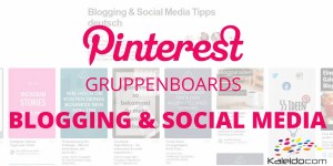 Beitragsbild des Blogbeitrags 6 wichtige Pinterest-Gruppenboards für Blogging Tipps 
