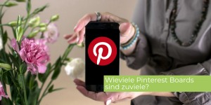 Beitragsbild des Blogbeitrags Wieviele Pinterest Boards sind zuviel?