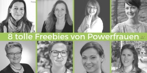 Beitragsbild des Blogbeitrags 8 wertvolle Freebies von Powerfrauen