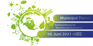 Beitragsbild des Blogbeitrags Municipal Trends: Konferenz für kommunale Entwicklung 
