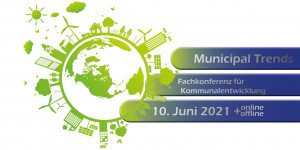 Beitragsbild des Blogbeitrags Municipal Trends: Konferenz für kommunale Entwicklung