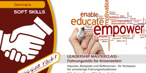 Beitragsbild des Blogbeitrags Leadership Masterclass – Führungsskills für Krisenzeiten 