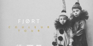 Beitragsbild des Blogbeitrags UPCOMING: FJØRT – Couleur Tour 2018 @ Chelsea Wien 