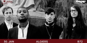 Beitragsbild des Blogbeitrags Upcoming: ALGIERS live @ B72 Vienna 