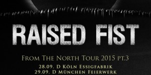 Beitragsbild des Blogbeitrags Upcoming: RAISED FIST / Arena Wien 