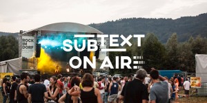 Beitragsbild des Blogbeitrags subtext on air: Wie geht eigentlich Festival?
