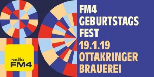 Beitragsbild des Blogbeitrags Upcoming: Das FM4 Geburtstagsfest 2019
