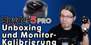 Beitragsbild des Blogbeitrags Spyder5 Pro Unboxing und Monitorkalibrierung
