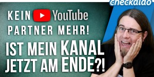 Beitragsbild des Blogbeitrags YouTube schmeißt mich aus dem Partnerprogramm! Das Ende für meinen Kanal?! 