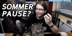 Beitragsbild des Blogbeitrags Sommerpause? // vlogaldo #025