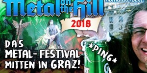 Beitragsbild des Blogbeitrags *PING* am METAL ON THE HILL 2018! • POWERWOLF, EPICA, GLORYHAMMER uvm! • Graz, 17. & 18.08.2018 