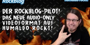 Beitragsbild des Blogbeitrags Der RockBlog-Pilot! Das neue Audio-Only Videoformat auf humaldo rockt!