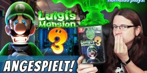 Beitragsbild des Blogbeitrags Mario? Wer ist denn dieser Mario? [ LUIGI’S MANSION 3 ] • humaldo plays! 