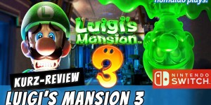Beitragsbild des Blogbeitrags LUIGI’S MANSION 3 Kurz-Review: Leiwand oder oasch? • humaldo plays!