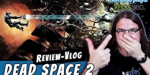Beitragsbild des Blogbeitrags ACTION-Splatter statt HORROR? │DEAD SPACE 2 • Review-Vlog