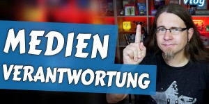 Beitragsbild des Blogbeitrags Medienverantwortung • Vlog