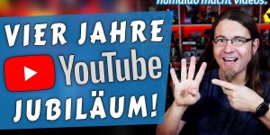 Beitragsbild des Blogbeitrags VIER JAHRE YOUTUBE JUBILÄUM! • humaldo macht videos. 