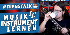 Beitragsbild des Blogbeitrags Der langwierige Weg zum LERNEN eines MUSIKINSTRUMENTS #dienstalk ☕️
