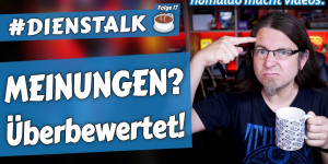 Beitragsbild des Blogbeitrags MEINUNGEN? Völlig überbewertet! Oder? #dienstalk ☕️