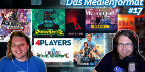 Beitragsbild des Blogbeitrags Psychonauts 2, 4Players.de, 12 Minutes, Free Guy, Mythic Quest uvm! • Das Medienformat #17