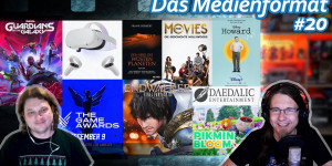 Beitragsbild des Blogbeitrags Game Awards, Oculus Quest 2, Movie History, 3D Druck, Jahresrückblick uvm! • Das Medienformat #20