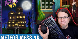 Beitragsbild des Blogbeitrags Maniac Mansion in 3D und voll vertont! • METEOR MESS 3D (PC)