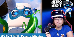 Beitragsbild des Blogbeitrags Easily the BEST PlayStation VR Game • ASTRO BOT RESCUE MISSION (PSVR) 