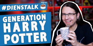 Beitragsbild des Blogbeitrags Ich bin zu alt für HARRY POTTER? • #dienstalk ☕️