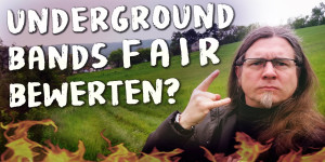 Beitragsbild des Blogbeitrags Wie mit „SCHLECHTEN“ Underground Bands umgehen? • Der Metal-Spaziergänger