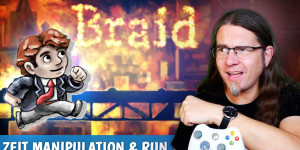 Beitragsbild des Blogbeitrags BRAID ist ein zeitlos kniffliger 4D-Puzzle-Plattformer