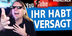 Beitragsbild des Blogbeitrags Mein Tribut an Eure gescheiterten YouTube-Karrieren.