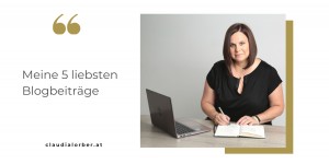 Beitragsbild des Blogbeitrags Meine 5 liebsten Blogbeiträge