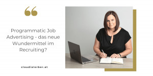 Beitragsbild des Blogbeitrags Programmatic Job Advertising – das neue Wundermittel im Recruiting?
