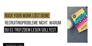 Beitragsbild des Blogbeitrags „Rock your work“: Meine Rezension zum Buch  von Martin Gaedt  