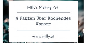 Beitragsbild des Blogbeitrags 4 lustige Fakten über kochendes Wasser!