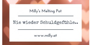 Beitragsbild des Blogbeitrags Nie wieder Schuldgefühle!