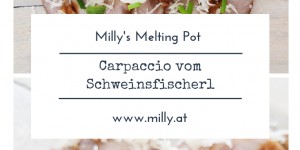 Beitragsbild des Blogbeitrags Carpaccio vom Schweinsfischerl mit Bratensaft, Kren-Creme fraiche und Kräutern