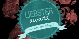 Beitragsbild des Blogbeitrags „Liebster Award“ 2017- Meine erste Nominierung 