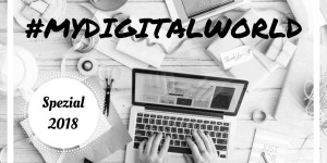 Beitragsbild des Blogbeitrags #mydigitalworld Spezial – 4 Kommunikationstrends für 2018 
