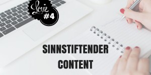 Beitragsbild des Blogbeitrags Mit dem Corporate Blog zur Lovebrand #4: Sinnstiftender Content