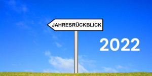 Beitragsbild des Blogbeitrags Jahresrückblick 2022