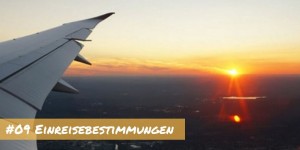 Beitragsbild des Blogbeitrags Einreisebestimmungen: Wo und Wann brauche ich ein Visum?