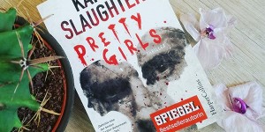 Beitragsbild des Blogbeitrags Pretty Girls – Karin Slaughter★★★★★